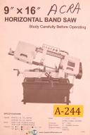 Acra-Acra 9 X 16, Horizontal Band Saw, Operators Instruct and Parts List Manual 1999-9 X 16-01